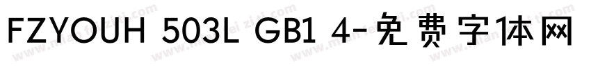 FZYOUH 503L GB1 4字体转换